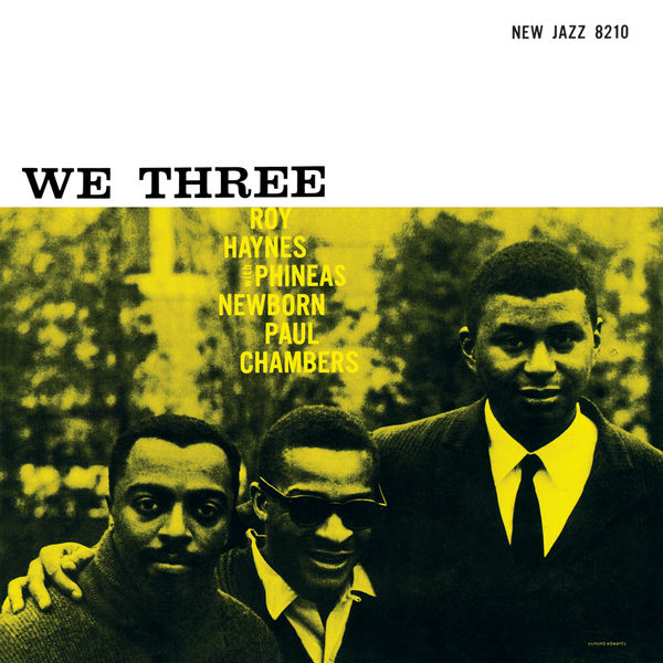 Roy Haynes, Phineas Newborn, Paul Chambers - We Three (1958/2014) [FLAC 24bit/44,1kHz]