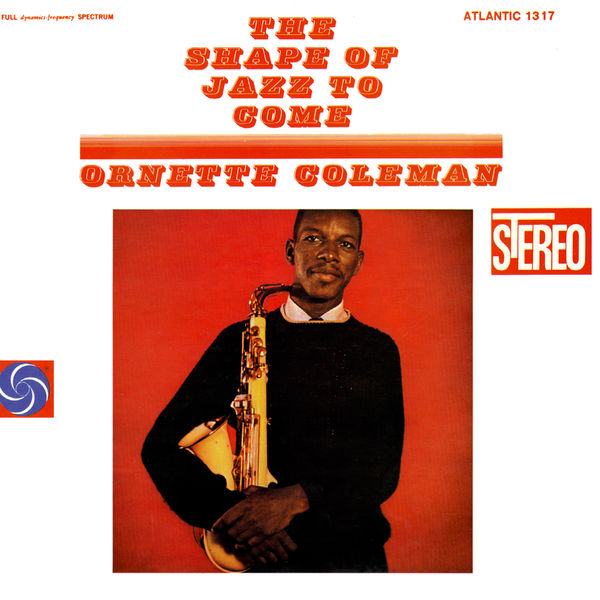 Ornette Coleman – The Shape Of Jazz To Come (1959/2013) [Official Digital Download 24bit/192kHz]
