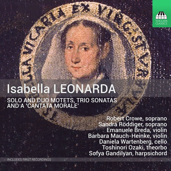 Robert Crowe, Sandra Röddiger – Isabella Leonarda: Motets & Sonatas (2022) [Official Digital Download 24bit/44,1kHz]
