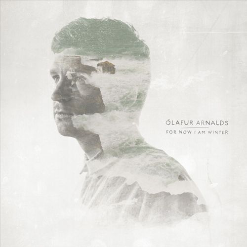 Ólafur Arnalds – For Now I Am Winter (2013) [Official Digital Download 24bit/44,1kHz]
