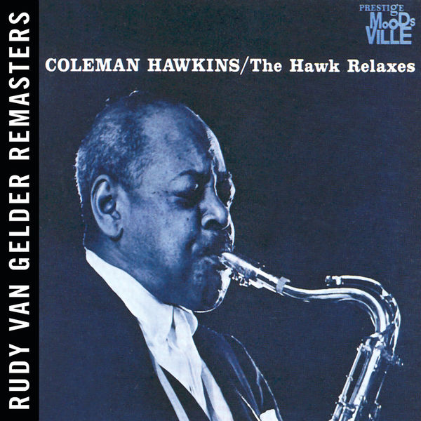 Coleman Hawkins – The Hawk Relaxes (1961/2014) [Official Digital Download 24bit/44,1kHz]