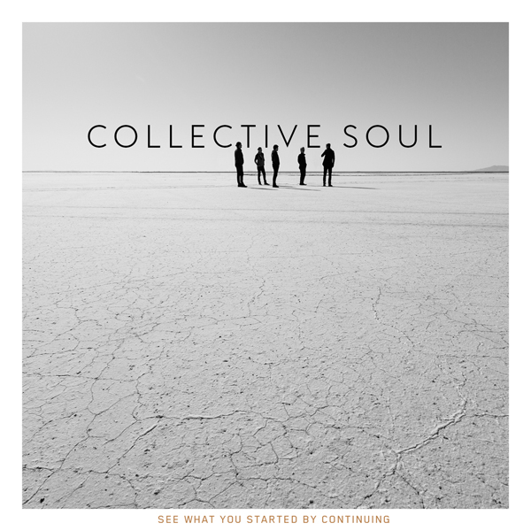 Collective Soul – See What You Started By Continuing (2015) [Official Digital Download 24bit/48kHz]