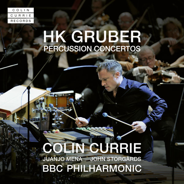 Colin Currie, BBC Philharmonic & Juanjo Mena – HK Gruber: Percussion Concertos (2021) [Official Digital Download 24bit/44,1kHz]