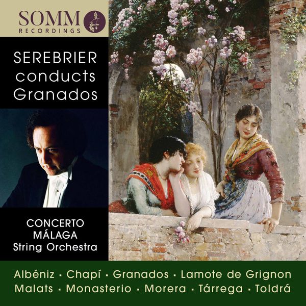 José Serebrier, Concerto Malaga – José Serebrier Conducts Granados (2017) [Official Digital Download 24bit/48kHz]