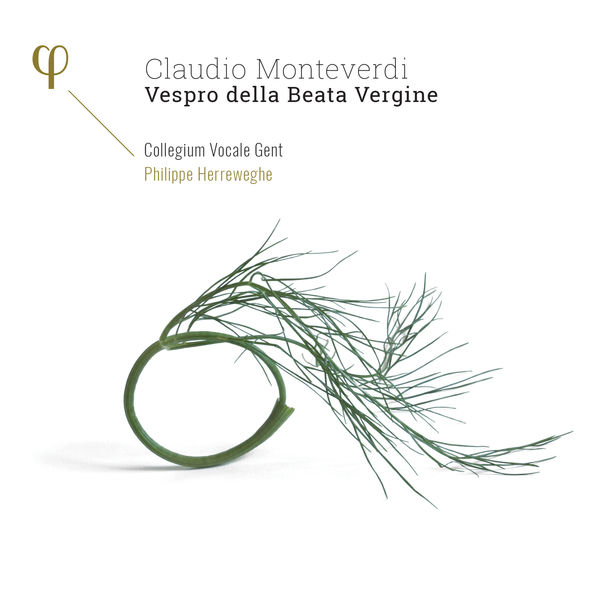 Collegium Vocale Gent, Philippe Herreweghe – Monteverdi: Vespro della Beata Vergine (2018) [Official Digital Download 24bit/96kHz]