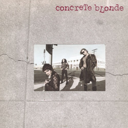 Concrete Blonde – Concrete Blonde (1986/2017) [FLAC 24 bit, 192 kHz]