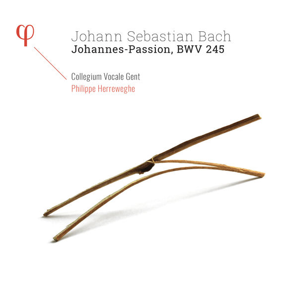 Collegium Vocale Gent & Philippe Herreweghe – Bach: Johannes-Passion, BWV 245 (2020) [Official Digital Download 24bit/48kHz]