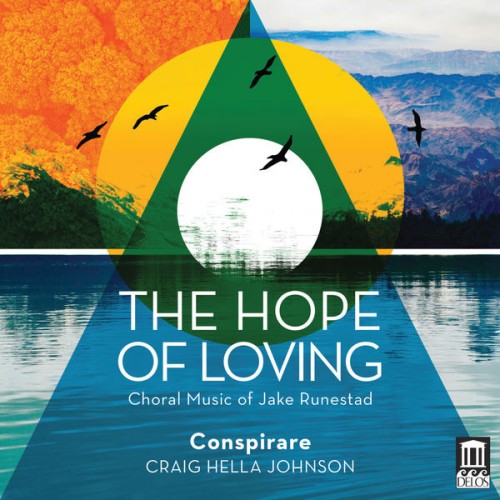 Conspirare, Craig Hella Johnson – The Hope of Loving (2019) [FLAC 24 bit, 176,4 kHz]