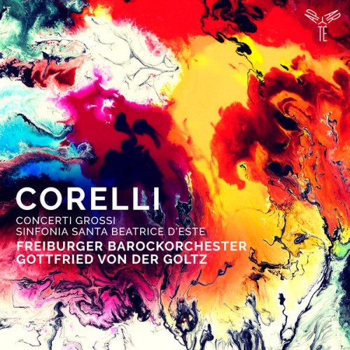 Freiburger Barockorchester – Corelli: Concerti Grossi, Sinfonia to Santa Beatrice d’Este (2018) [FLAC 24 bit, 96 kHz]
