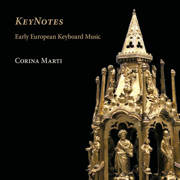 Corina Marti – KeyNotes: Early European Keyboard Music (2008/2021) [Official Digital Download 24bit/96kHz]