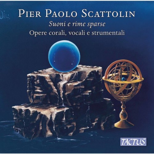 Coro Euridice, Pier Paolo Scattolin – Scattolin: Suoni e rime sparse (2021) [FLAC 24 bit, 88,2 kHz]