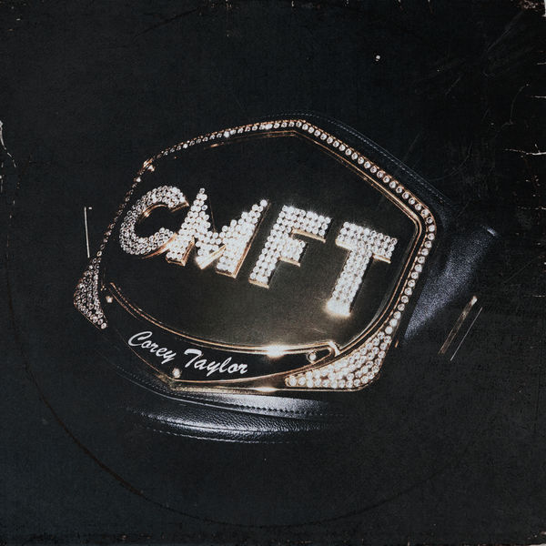 Corey Taylor – CMFT (2020) [Official Digital Download 24bit/48kHz]