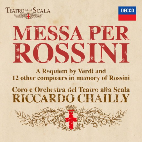 Coro e Orchestra del Teatro alla Scala, Riccardo Chailly – Messa per Rossini (2018) [FLAC 24 bit, 48 kHz]