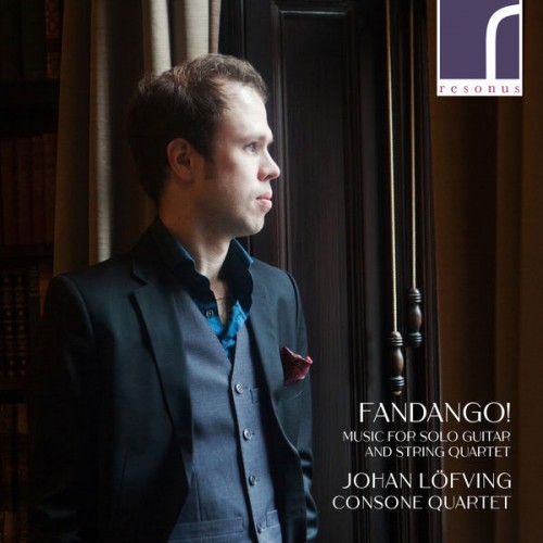 Consone Quartet, Johan Löfving, Nanako Aramaki – Fandango! Music for Solo Guitar and String Quartet (2020) [FLAC 24 bit, 96 kHz]