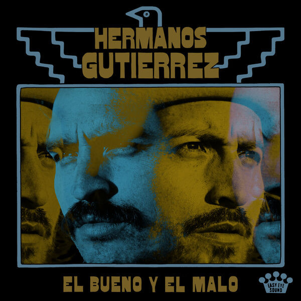 Hermanos Gutierrez – El Bueno Y El Malo (2022) 24bit FLAC