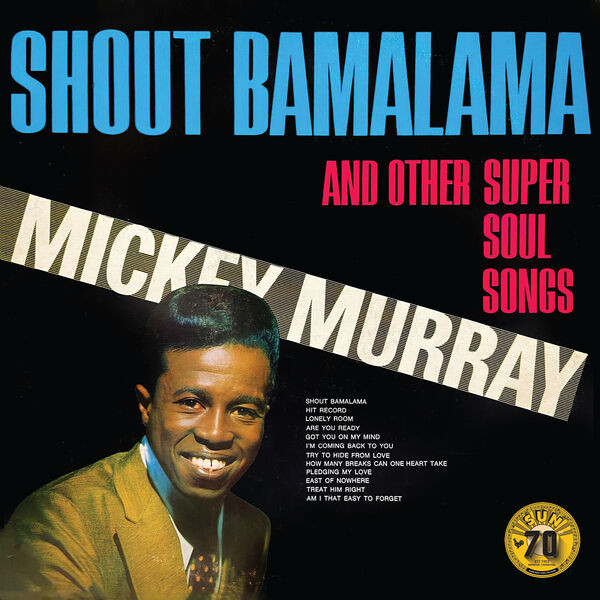 Mickey Murray – Shout Bamalama and Other Super Soul Songs (2022) 24bit FLAC