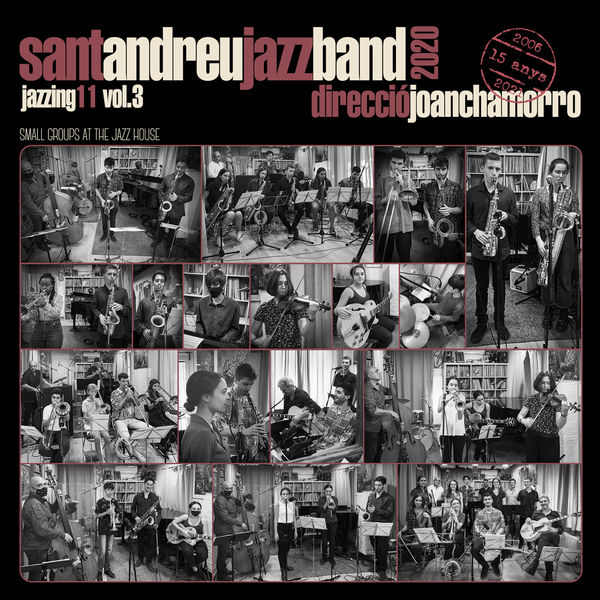 Sant Andreu Jazz Band, Joan Chamorro - Jazzing 11 Vol.3 (2022) [FLAC 24bit/44,1kHz]