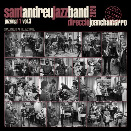 Sant Andreu Jazz Band, Joan Chamorro – Jazzing 11 Vol.3 (2022) [FLAC 24 bit, 44,1 kHz]