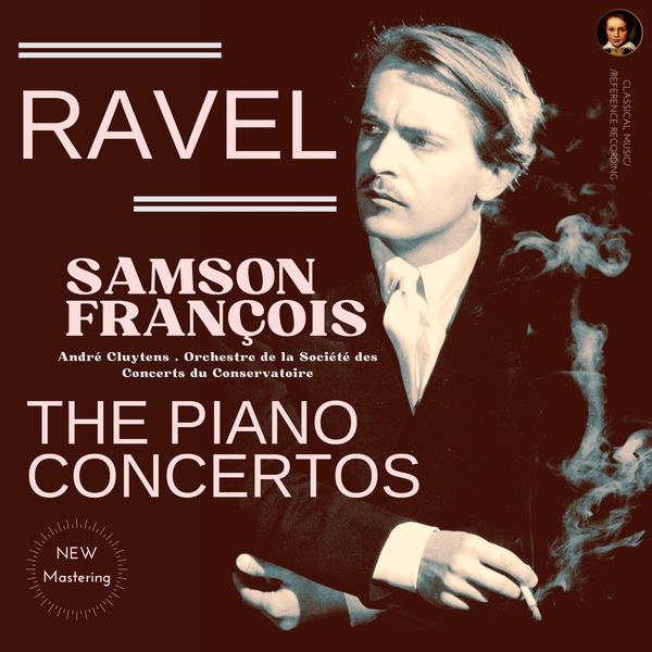Samson François – Ravel: The Piano Concertos (2022) [Official Digital Download 24bit/96kHz]