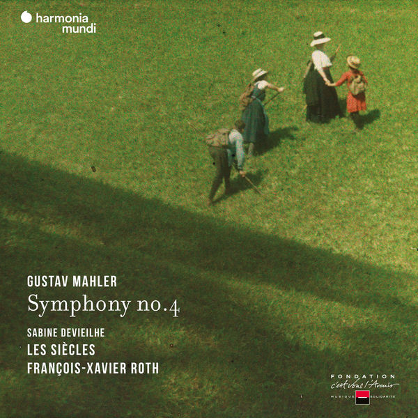 Sabine Devieilhe, Les Siècles, François-Xavier Roth - Mahler: Symphony No. 4 (2022) [FLAC 24bit/96kHz] Download
