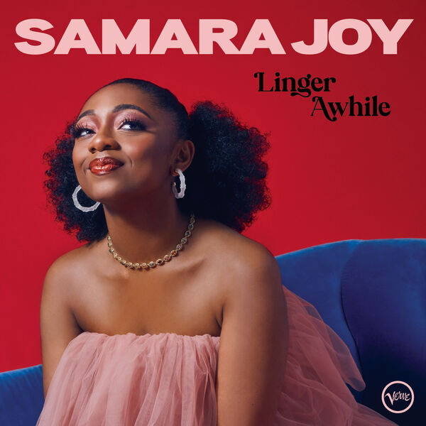 Samara Joy - Linger Awhile (2022) [FLAC 24bit/96kHz]