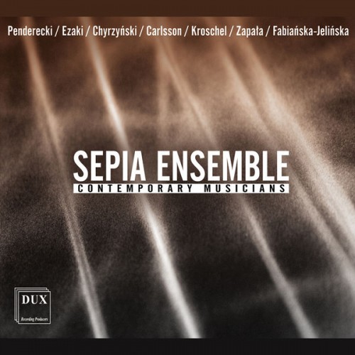 Sepia Ensemble – Contemporary Musicians (2022) [FLAC 24 bit, 96 kHz]