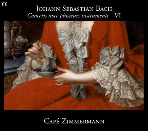 Café Zimmermann – J.S. Bach: Concerts avec plusieurs instruments, vol.6 (2011) [FLAC 24 bit, 88,2 kHz]