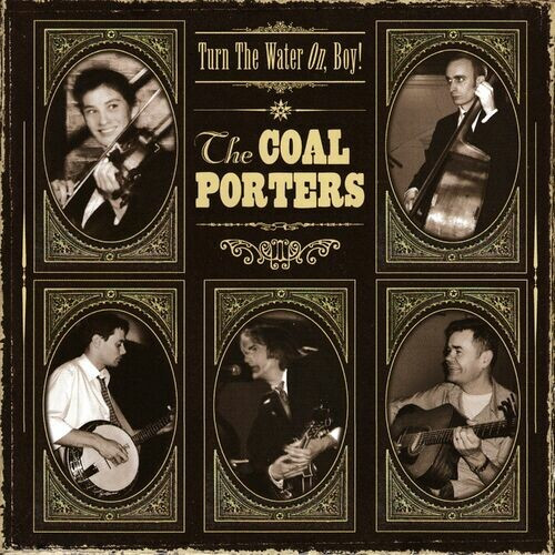 The Coal Porters – Turn the Water on, Boy! (Expanded Edition) (2022) MP3 320kbps