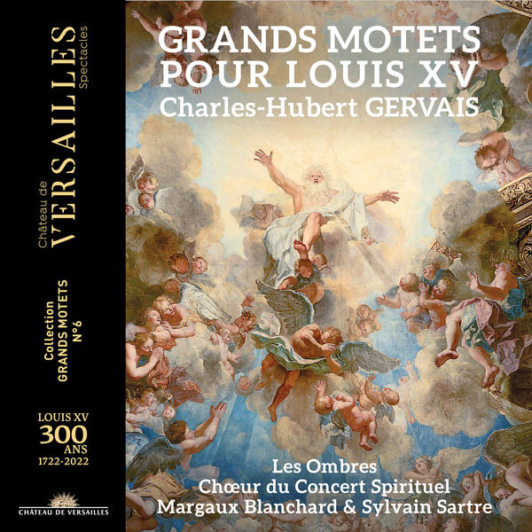 Sylvain Sartre, Les Ombres, Charles-Hubert Gervais - Grands Motets pour Louis XV (2022) [FLAC 24bit/96kHz]