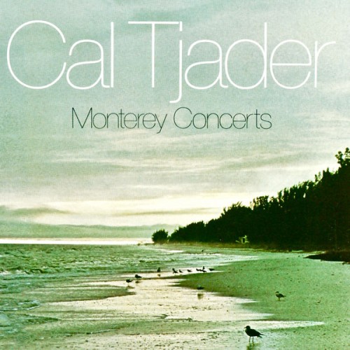 Cal Tjader – Monterey Concerts (159/2021) [FLAC 24 bit, 96 kHz]
