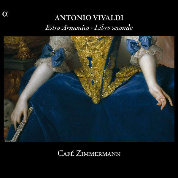 Café Zimmermann – Antonio Vivaldi – Estro Armonico – Libro Secondo (2013) [Official Digital Download 24bit/96kHz]
