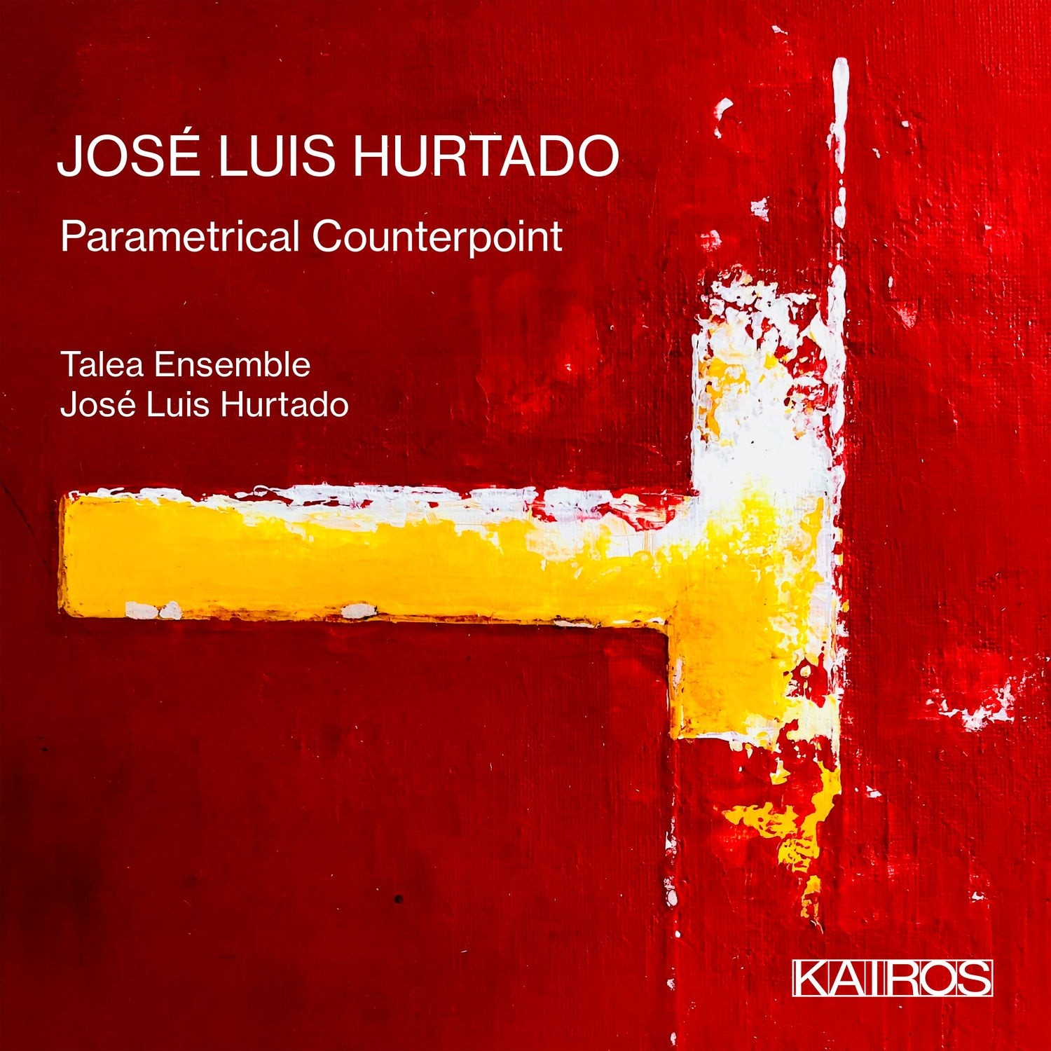 Talea Ensemble & José Luis Hurtado – José Luis Hurtado: Parametrical Counterpoint (2021) [Official Digital Download 24bit/48kHz]