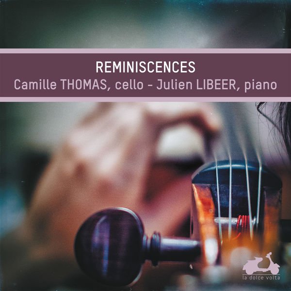 Camille Thomas – Réminiscences (2016) [Official Digital Download 24bit/96kHz]