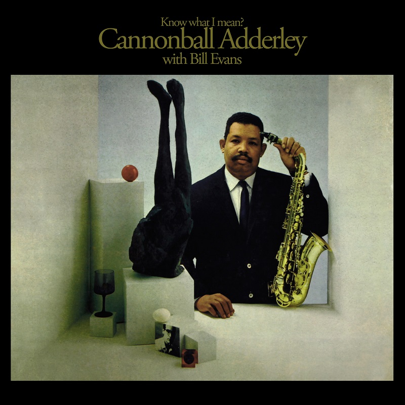 Cannonball Adderley & Bill Evans – Know What I Mean? (1962/2021) [Official Digital Download 24bit/96kHz]