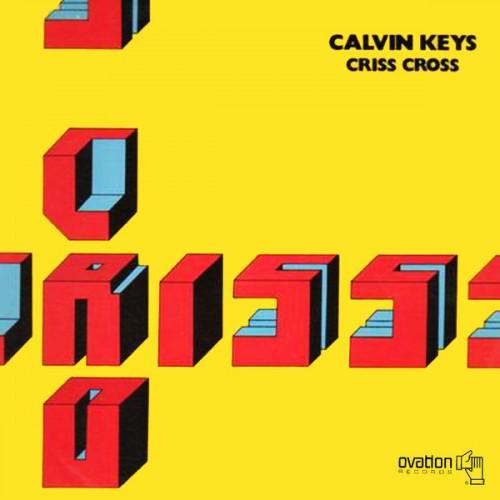 Calvin Keys – Criss Cross (Remastered) (1976/2020) [FLAC 24 bit, 96 kHz]