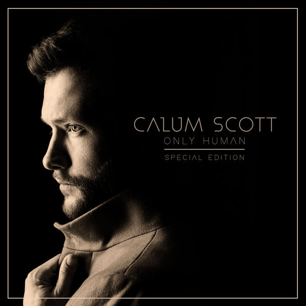 Calum Scott – Only Human (Special Edition) (2018) [Official Digital Download 24bit/44,1kHz]