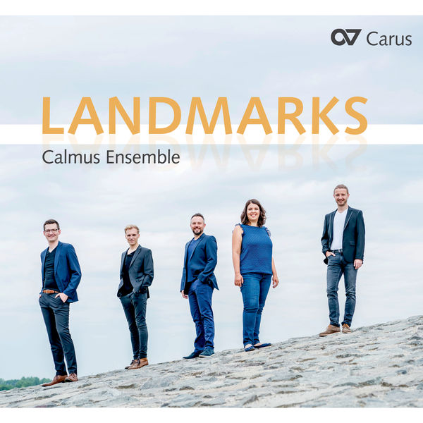 Calmus Ensemble – Landmarks (2020) [Official Digital Download 24bit/96kHz]