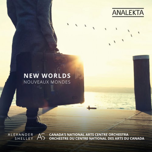 Canada’s National Arts Centre Orchestra, Alexander Shelley – New Worlds (2018) [FLAC 24 bit, 96 kHz]