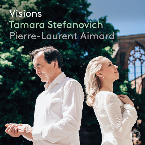 Tamara Stefanovich, Pierre-Laurent Aimard - Visions (2022) [FLAC 24bit/96kHz] Download