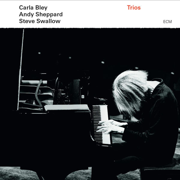 Carla Bley, Andy Sheppard, Steve Swallow – Trios (2013) [Official Digital Download 24bit/88,2kHz]