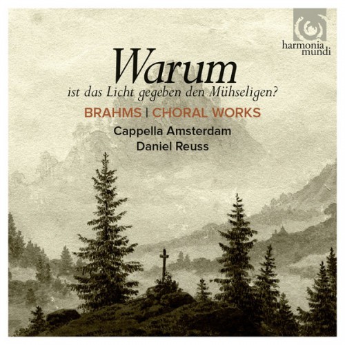 Cappella Amsterdam, Daniel Reuss – Brahms: Choral Works (2014) [FLAC 24 bit, 96 kHz]