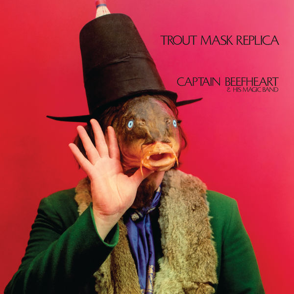 Captain Beefheart – Trout Mask Replica (1969/2021) [Official Digital Download 24bit/96kHz]