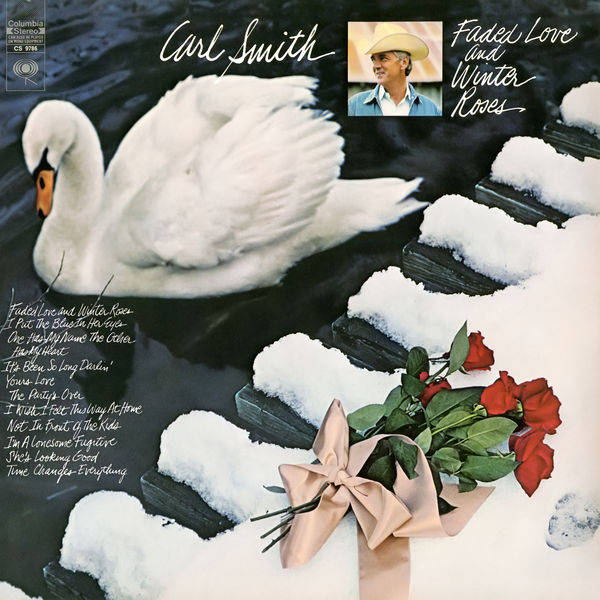Carl Smith – Faded Love and Winter Roses (1969/2019) [Official Digital Download 24bit/96kHz]