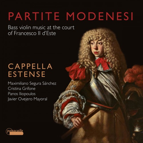 Cappella Estense – Partite Modenese: Bass violin music at the court of Francesco II d’Este (2018) [FLAC 24 bit, 88,2 kHz]