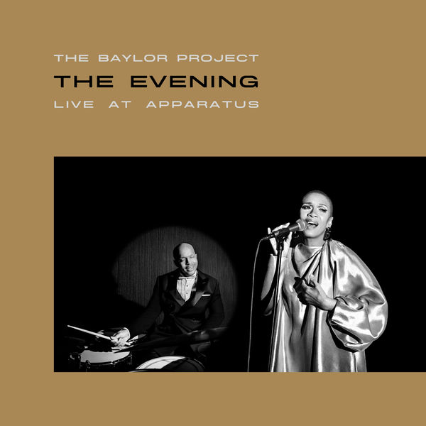The Baylor Project – The Evening : Live At APPARATUS (2022) [Official Digital Download 24bit/96kHz]