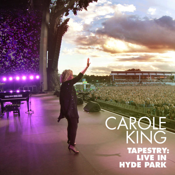 Carole King – Tapestry: Live in Hyde Park (2017) [Official Digital Download 24bit/48kHz]