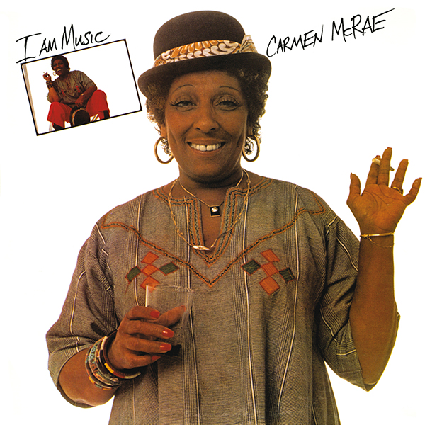 Carmen McRae – I Am Music (1975/2014) [Official Digital Download 24bit/192kHz]
