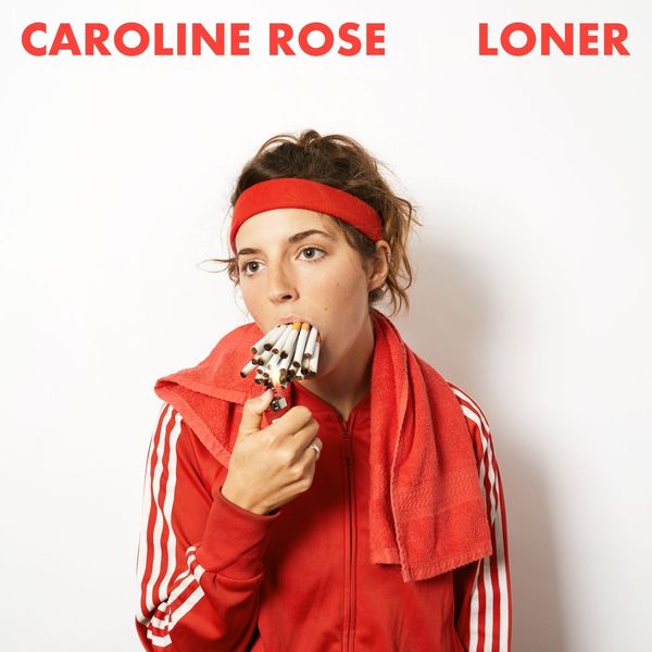 Caroline Rose – Loner (2018) [Official Digital Download 24bit/44,1kHz]