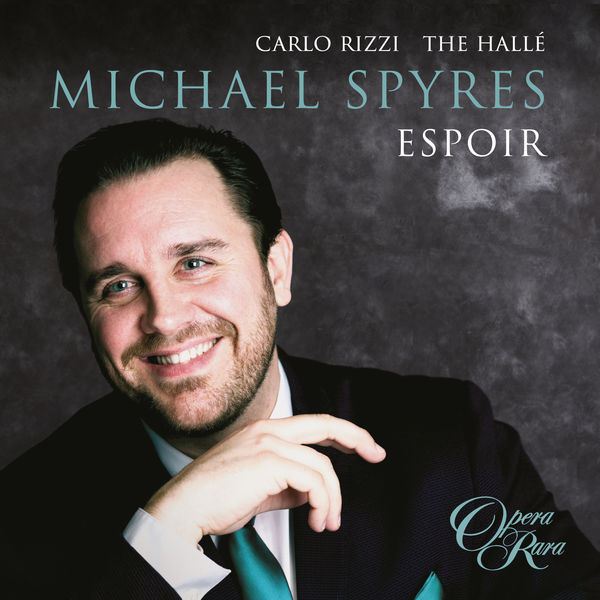 Michael Spyres, Carlo Rizzi, Hallé Orchestra – Espoir (2017) [Official Digital Download 24bit/44,1kHz]