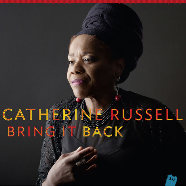 Catherine Russell – Bring It Back (2014) [Official Digital Download 24bit/88,2kHz]
